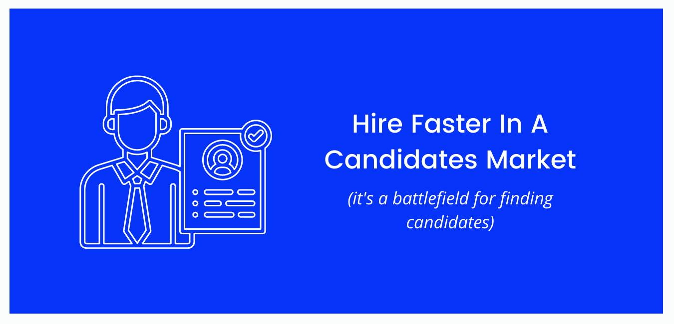 Hire Faster in a Candidates Market