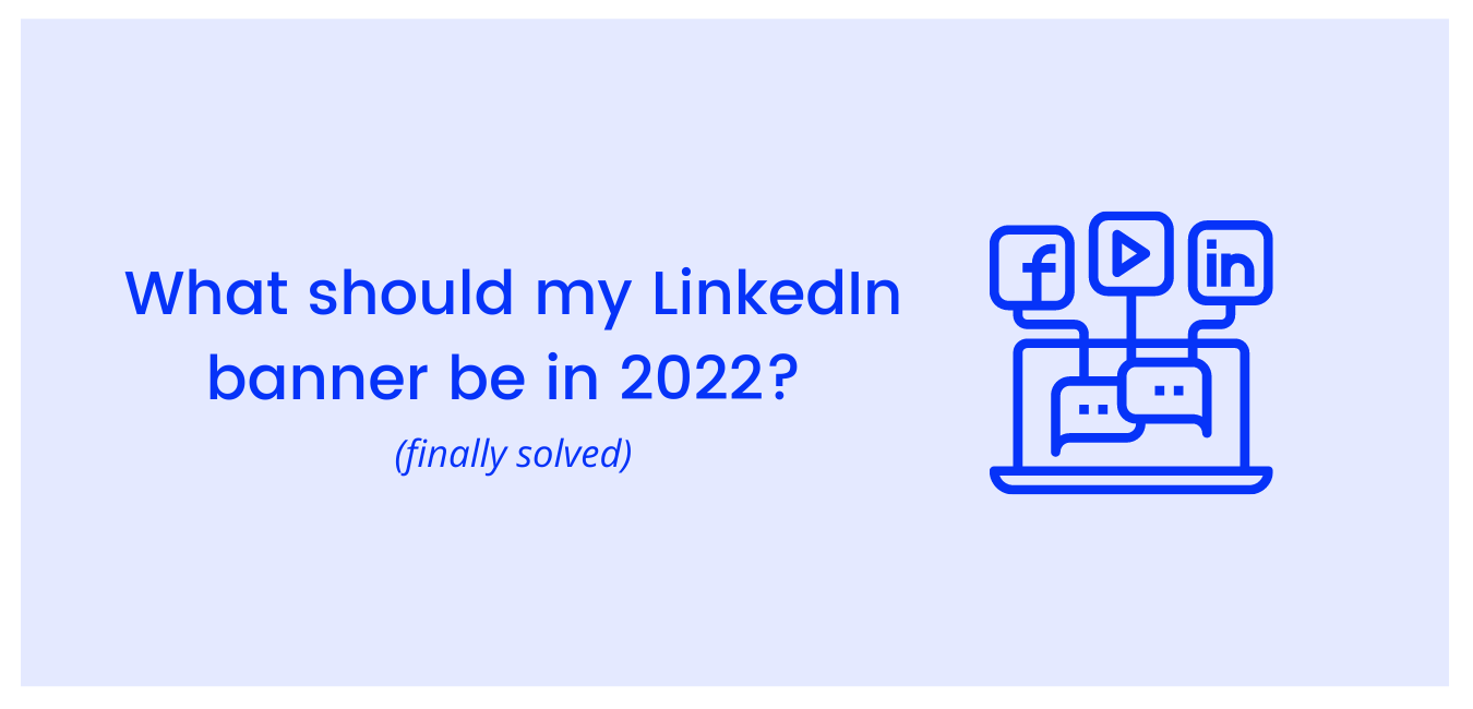 What Should My LinkedIn Banner Be In 2022? Finally Solved