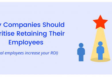 Why Companies Should Prioritise Retaining Their Employees