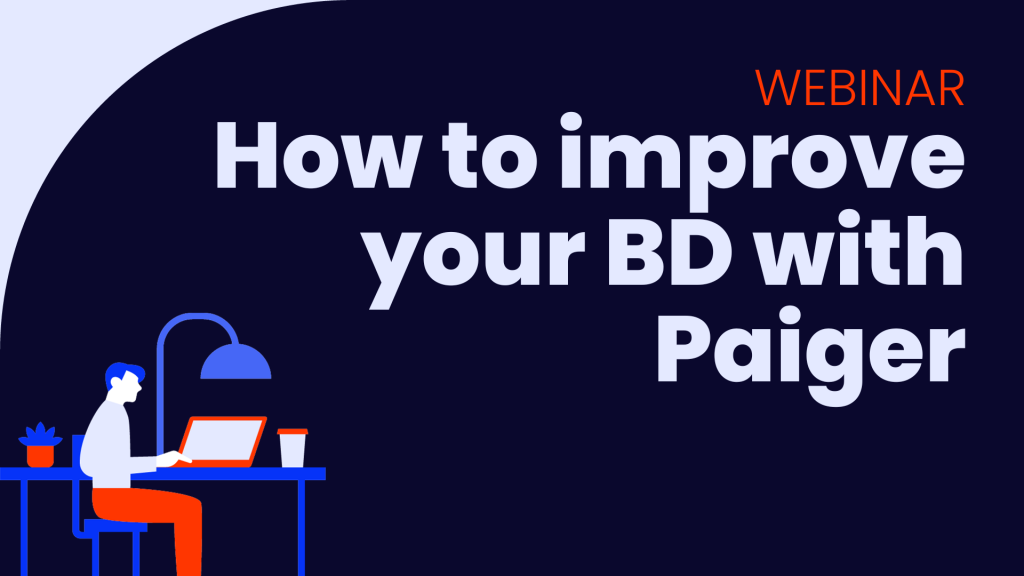 How to improve your BD with Paiger