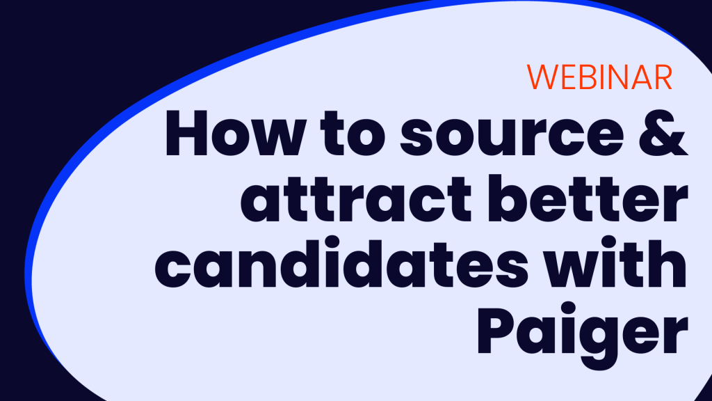 How to source + attract with Paiger
